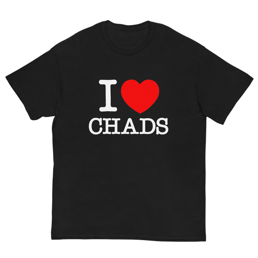 I LOVE CHADS T-SHIRT